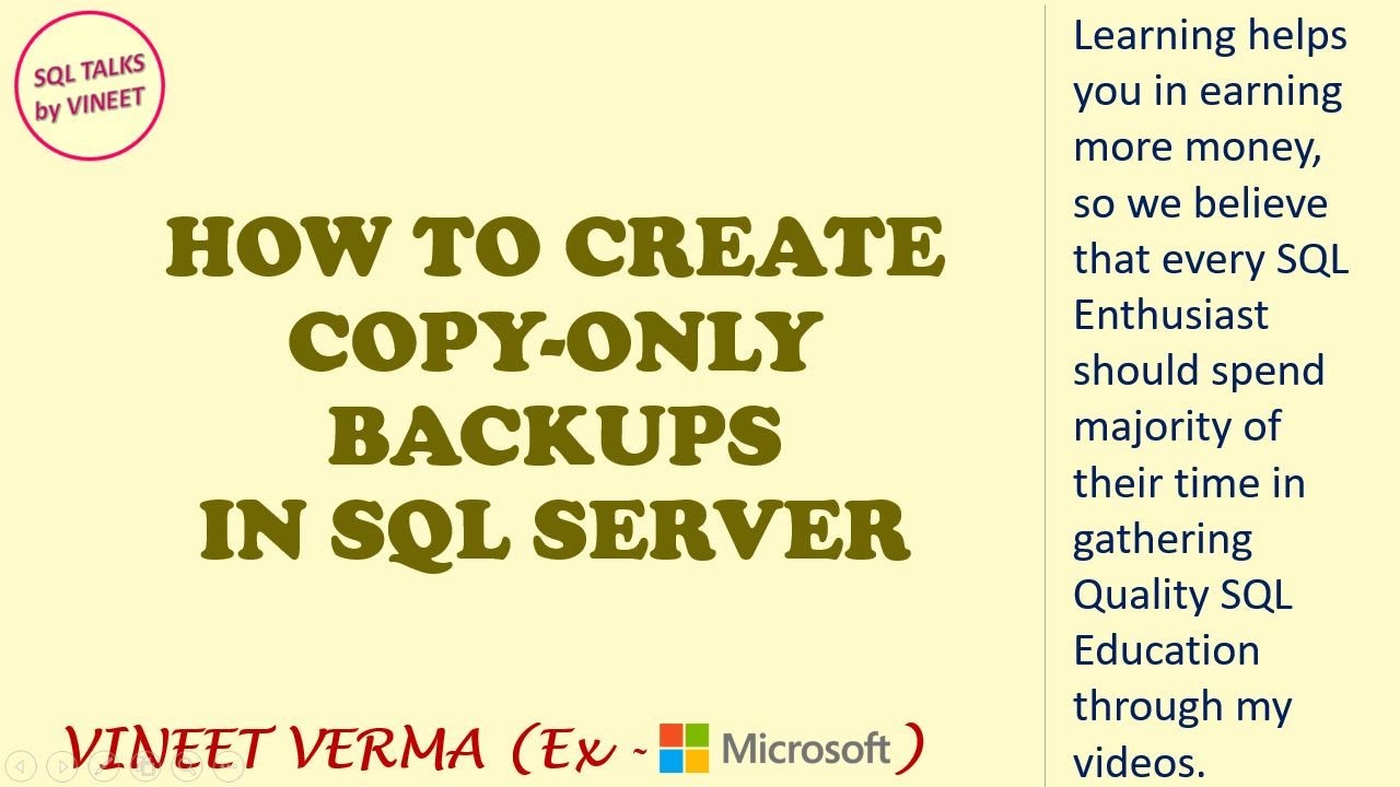 How to create Copy-Only Backups | SQL Server | Business Continuity | SQL Talks by VINEET