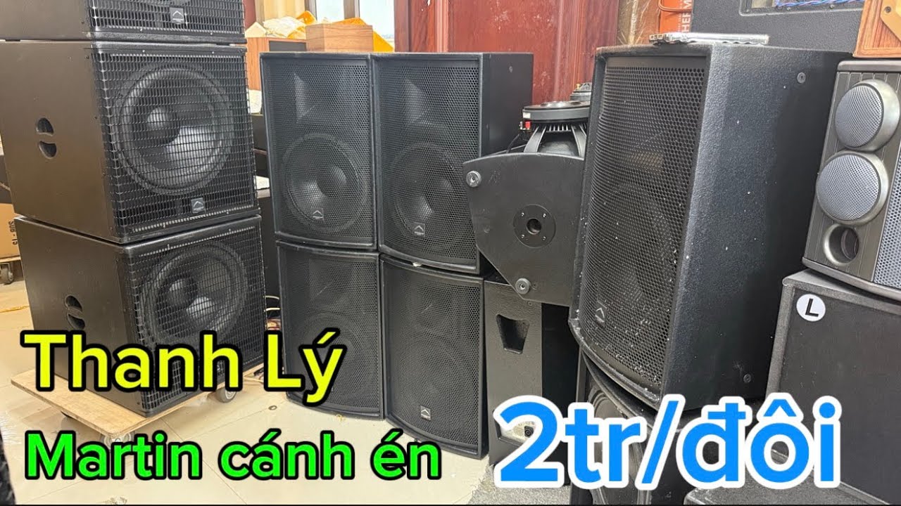 Thanh Lý Loa Martin Cánh én bass 30 2tr/đôi Made in Anh Quốc Hàng Rin 100% Lh:0832-328-885