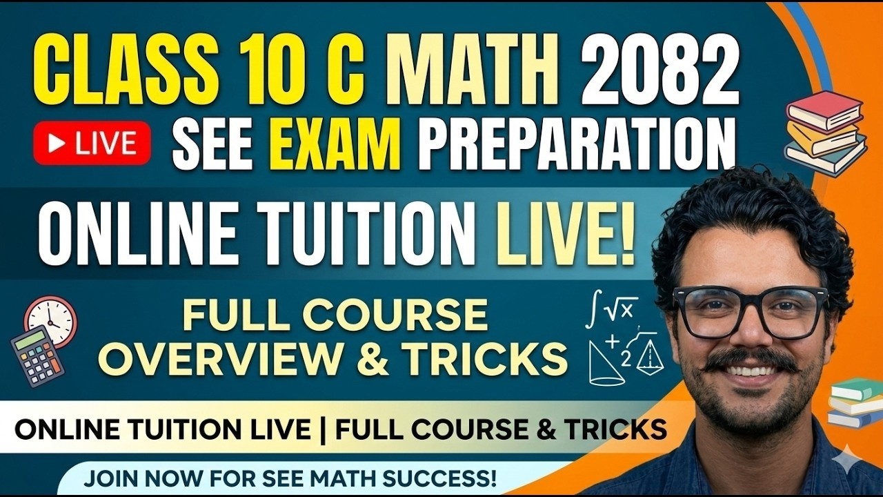 Class 10 C Math 2082 | SEE Exam Preparation | Online Tuition Class | Full Course Overview & Tricks