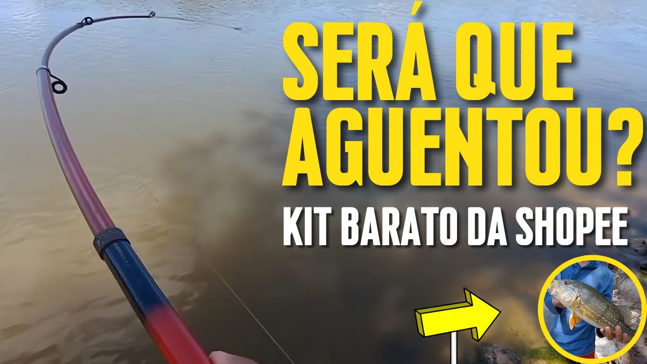 PESCARIA COM O KIT DE PESCA MAIS BARATO DA SHOPEE SER&Aacute; QUE AGUENTOU?