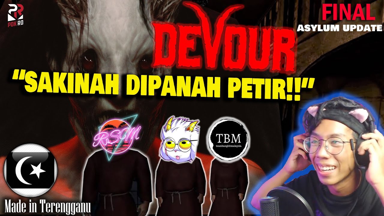 SAKINAH DIPANAH PETIR!! || DEVOUR ASYLUM Gameplay FINAL [Pok Ro] (Malaysia)
