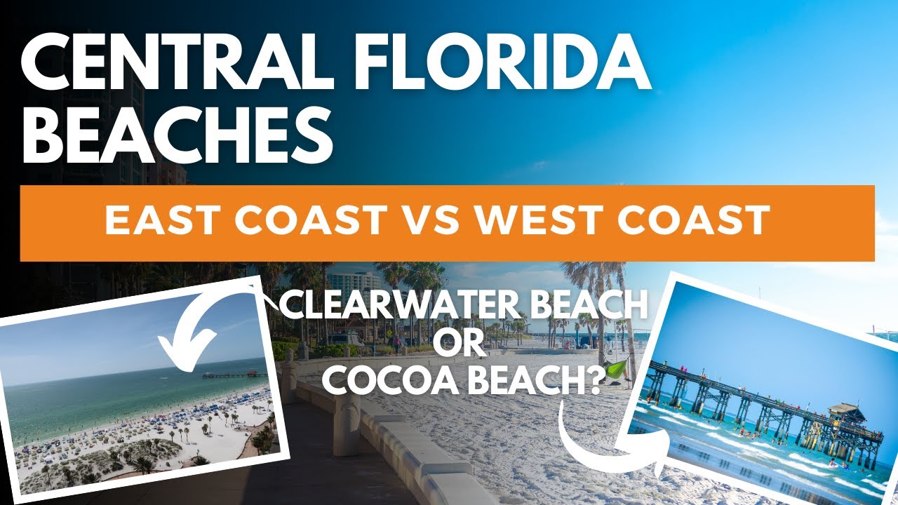 Best Beach Close to Orlando - EAST COAST vs WEST COAST