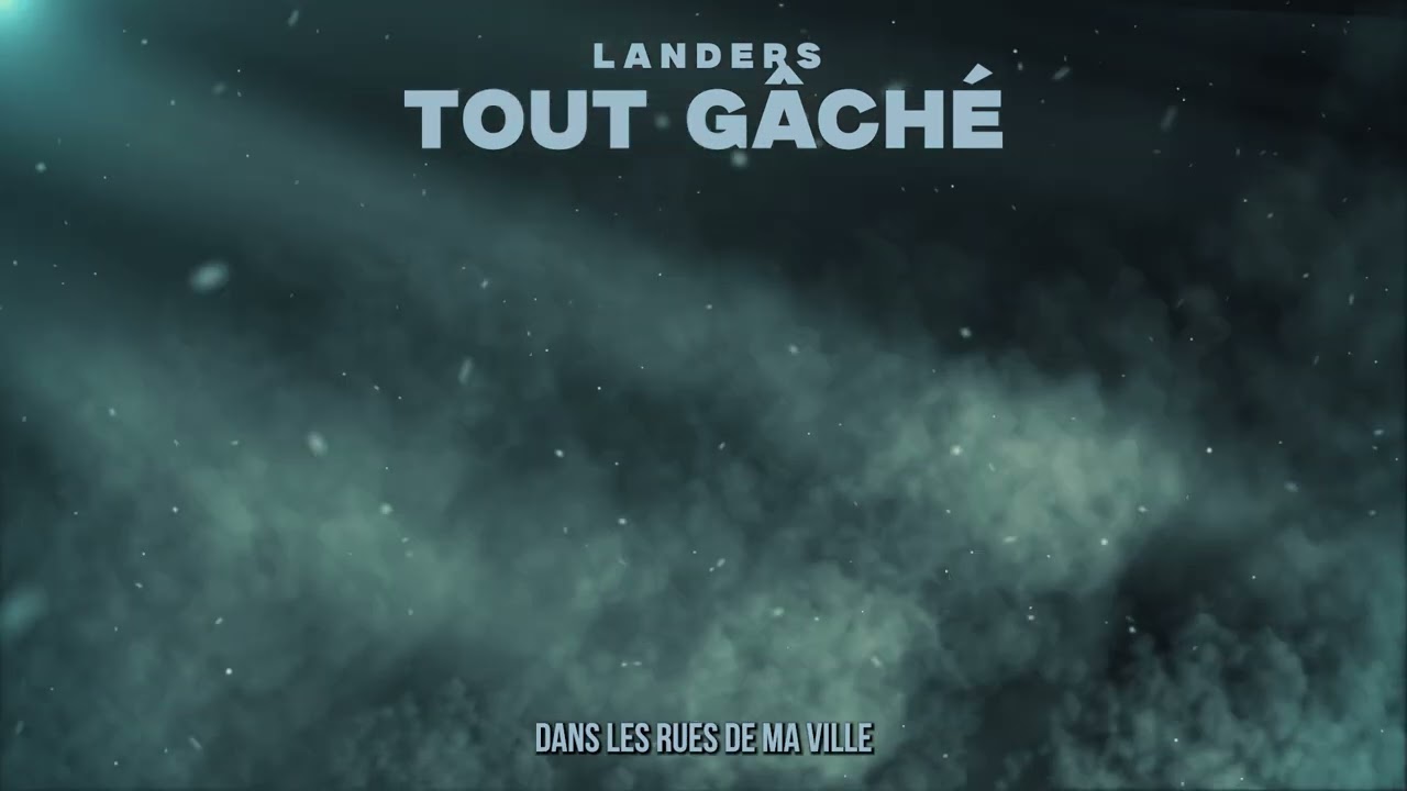 Landers - Tout Gâché