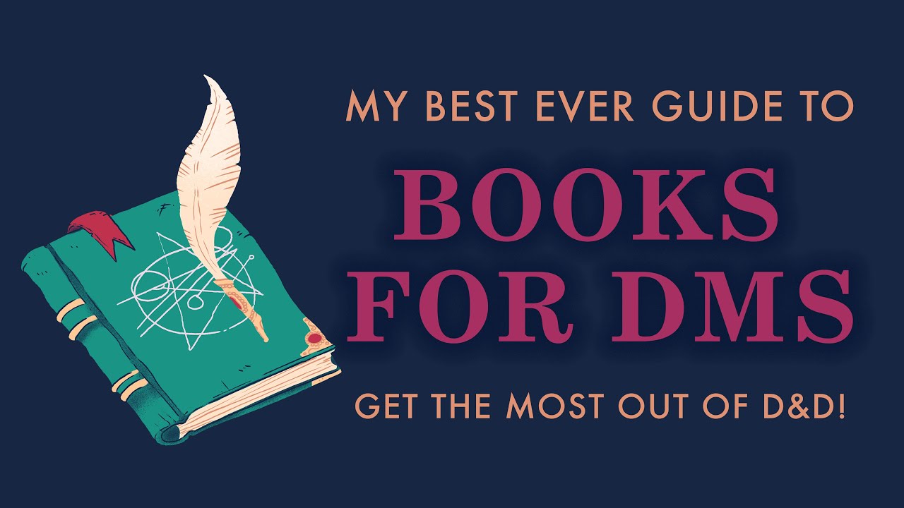 My guide to the BEST EVER D&D books for DMs