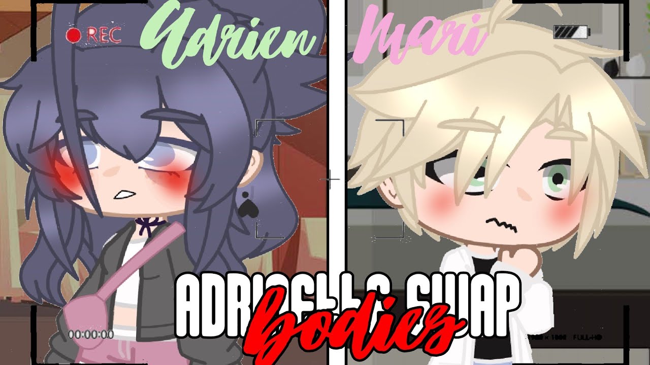 Adrien and Marinette swap bodies for 24 hours || Adrinette swap bodies || MLB || GC || - bunbunny ♡