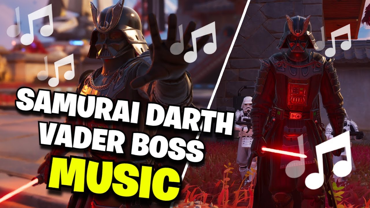 Fortnite | DARTH VADER SAMURAI BOSS MUSIC (Idle & Aggro 1-2) Ch6 MS1 Star Wars