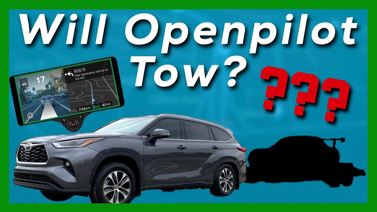 Can You Tow With Openpilot?