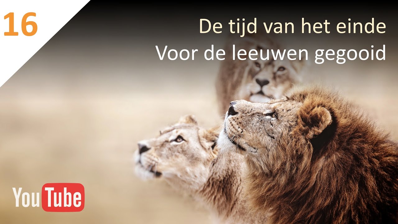DE TIJD VAN HET EINDE (16) - Daniël 6:12-29
