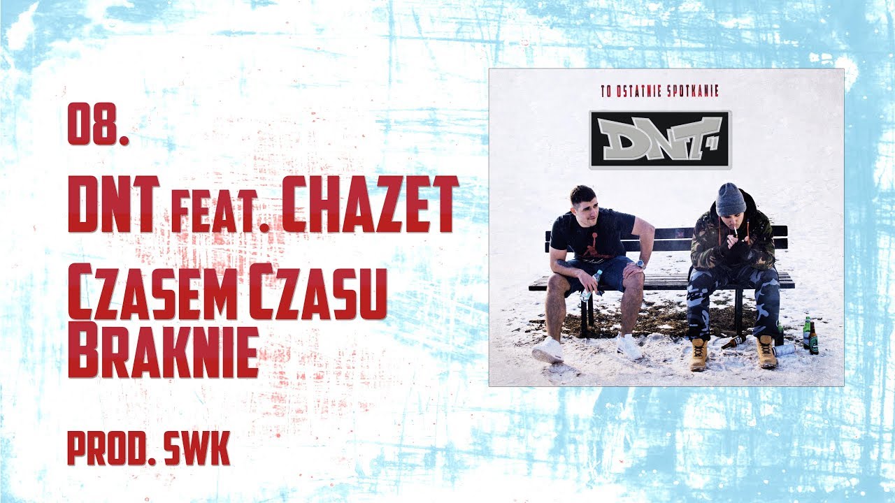 08. Dante - Czasem Czasu Braknie ft. Absurd prod. SWK
