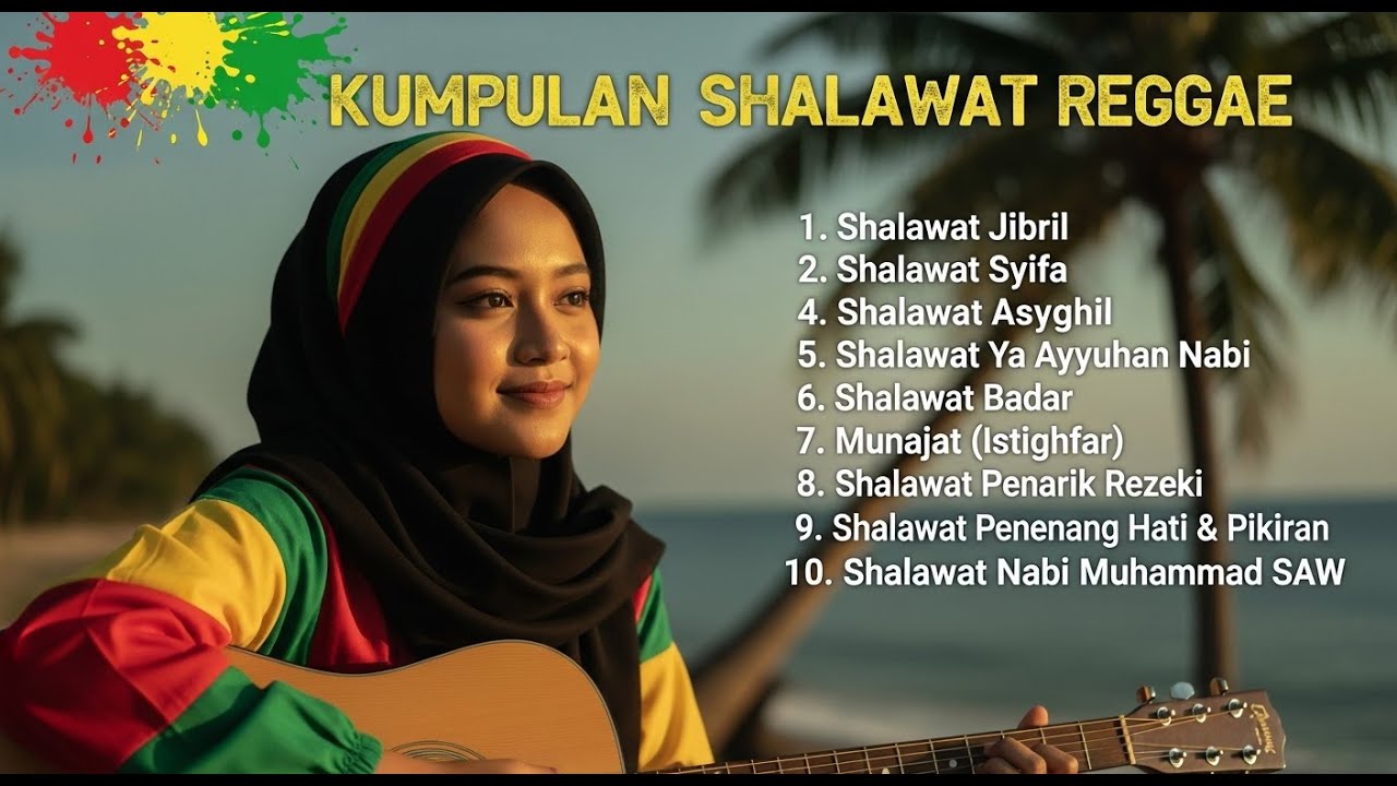 🌸 Getaran Sholawat Reggae 🌿 Alunan Cinta Nabi Bikin Hati Tentram & Damai