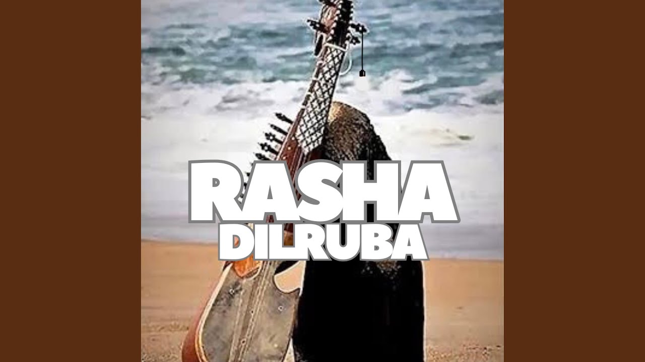 Rasha Dilruba Rabab Saaz