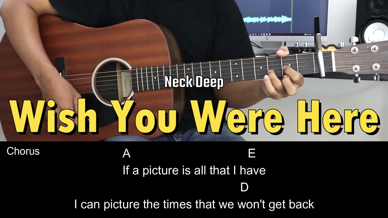 Wish You Were Here - Neck Deep | EASY Guitar Tutorial with Chords / Lyrics