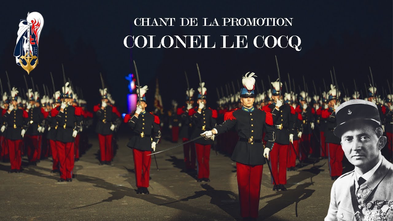 Chant de la Promotion Colonel Le Cocq - ESM Saint-Cyr