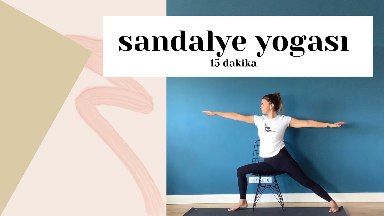 Sandalye yogası| 15 dakika | her yaşa uygun tüm bedeni çalıştıran yoga hareketleri