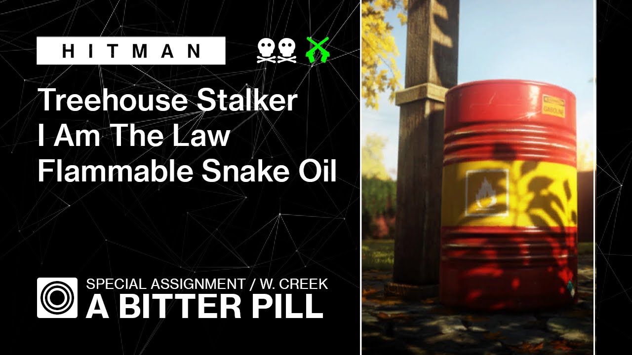 HITMAN WoA | Уиттлтон-Крик | Горькая пилюля – Treehouse Stalker, Я – закон, Огнеопасное змеиное м...