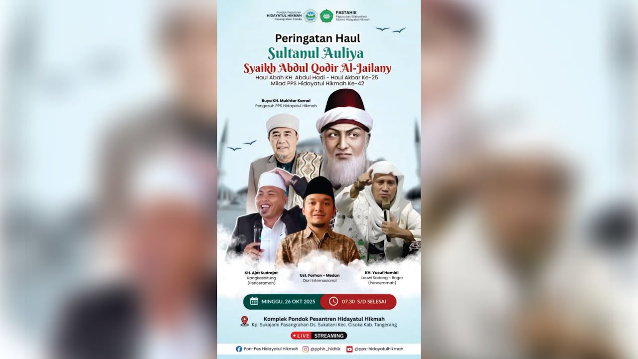 Peringatan Haul Sulthonul Auliya || Haul Abah KH. Abdul Hadi || Milad PP Hidayatul Hikmah Ke-42
