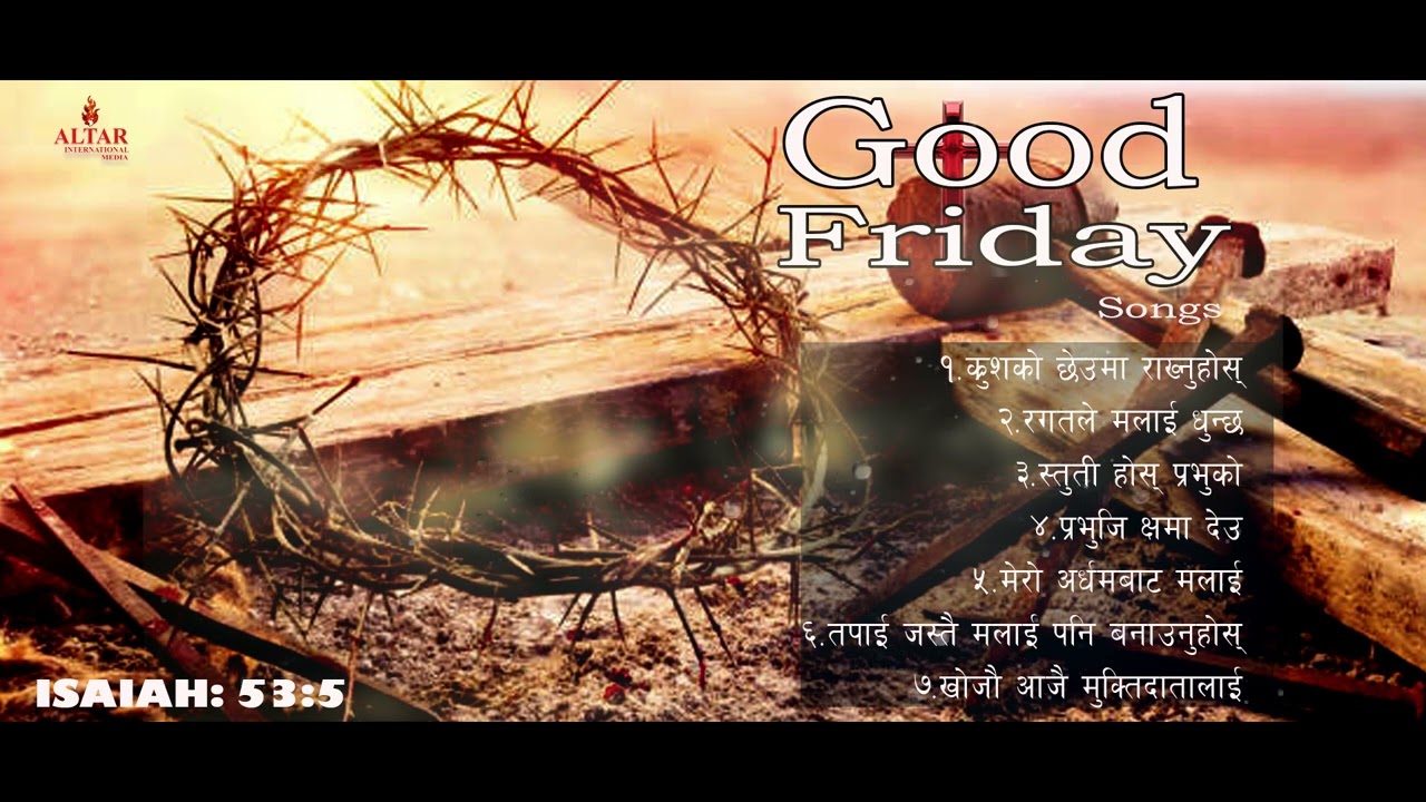 Nepali Christian songs //Good Friday Songs