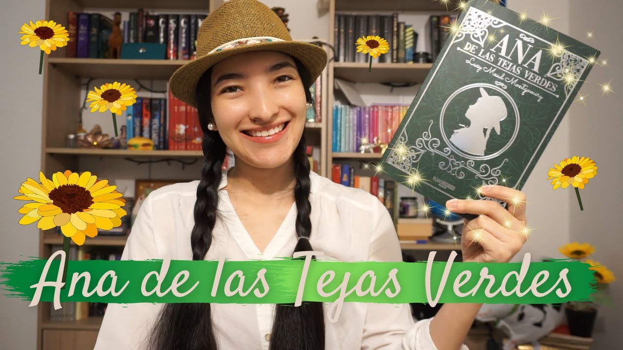 Ana de las Tejas Verdes ♥️🌿✨ | Una historia entrañable