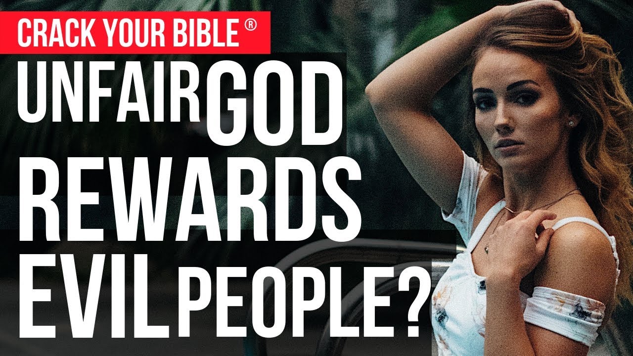 Unfair God REWARDS EVIL people? | Malachi 3:13-15 (Angry With God)