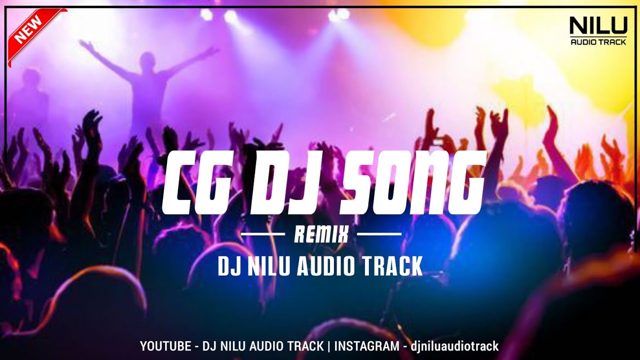Cg Dj Song | Rimix | Letest Cg Mix 2024 | Dj Nilu Audio Track