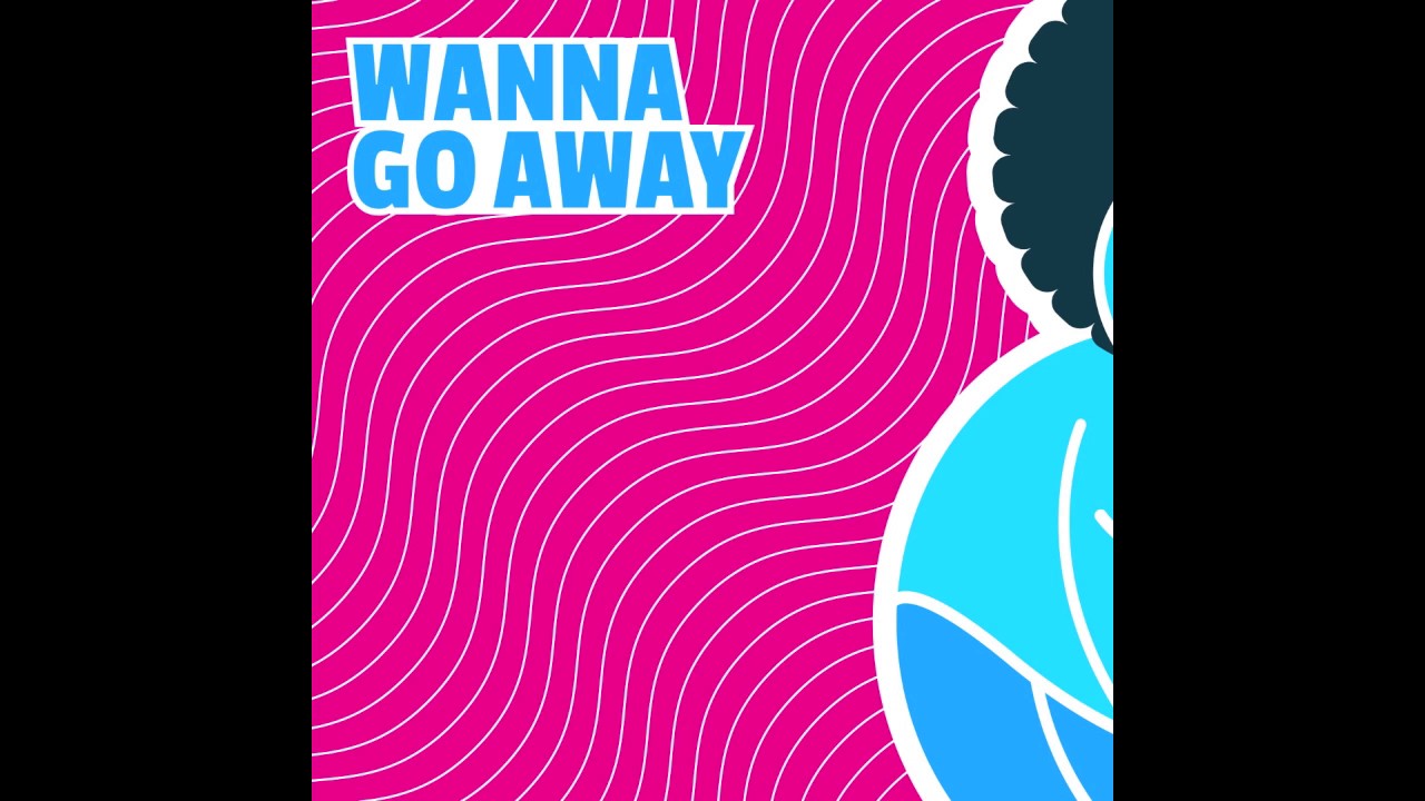 Funky Buddha - Wanna Go Away