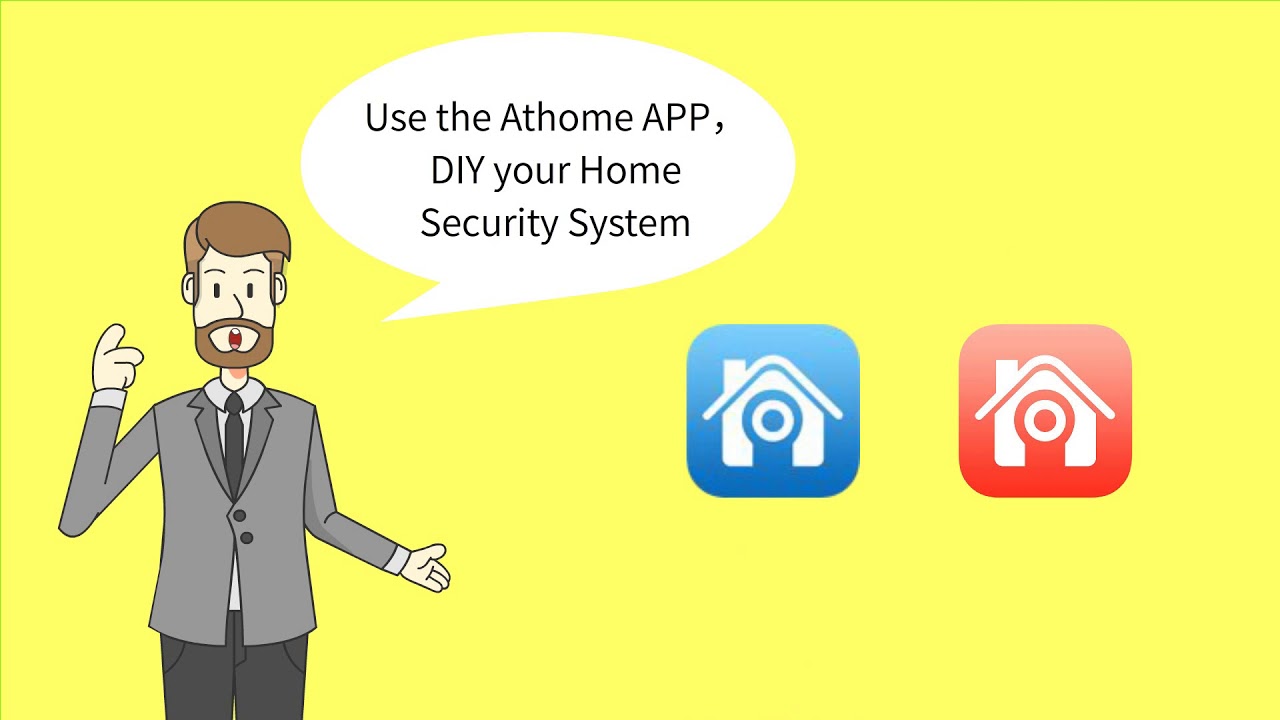 Use Athome APP to DIY your Home Security System