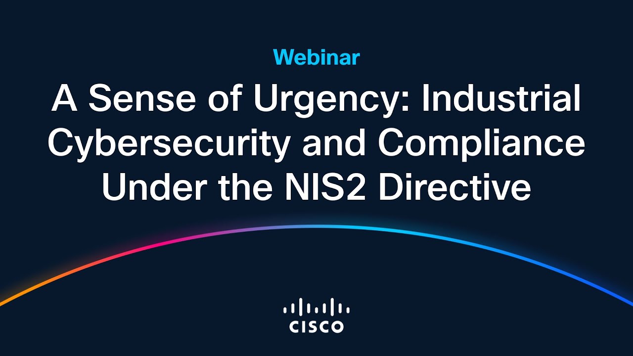 A Sense of Urgency: Industrial Cybersecurity and Compliance Under the NIS2 Directive
