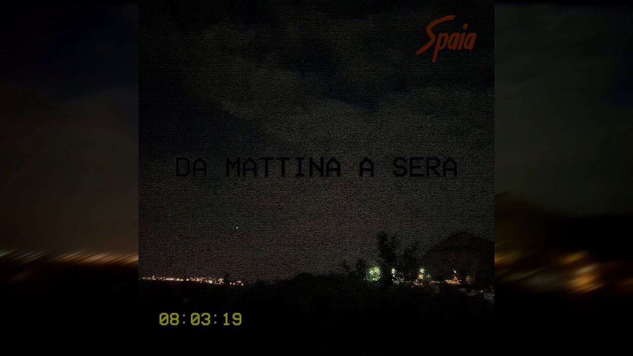 Spaia - Da mattina a sera