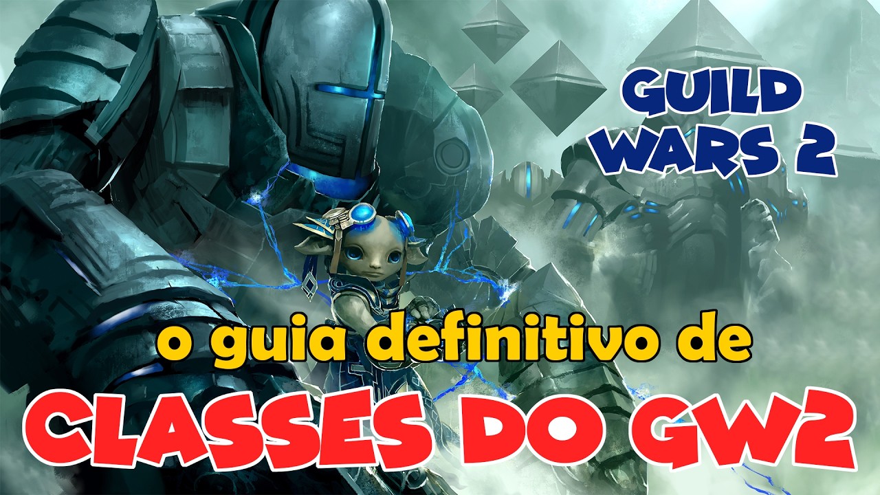 GUILD WARS 2 - QUAL CLASSE ESCOLHER?
