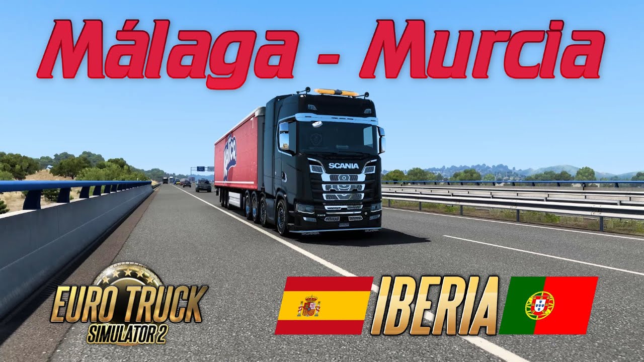 DLC IBERIA - Euro Truck Simulator 2 - Málaga - Murcia