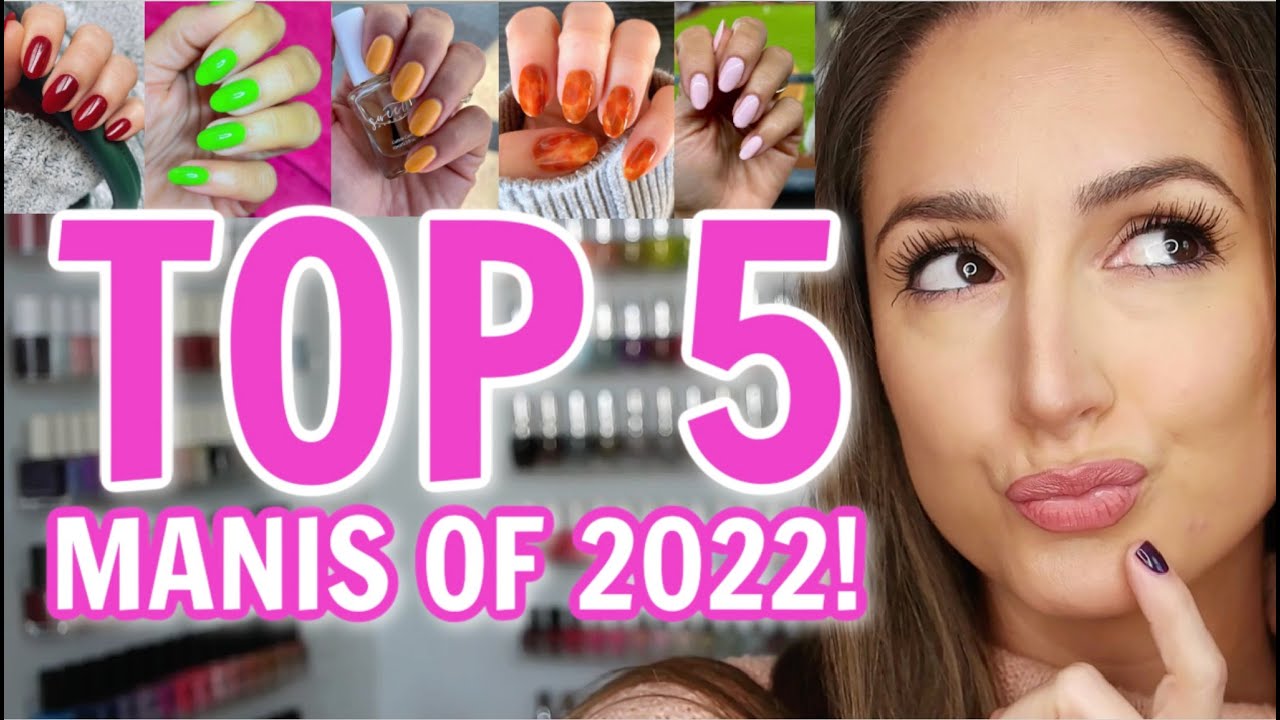 FAVORITE Manicures of the Year!