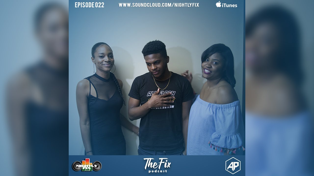[FULL] The Fix Podcast Ep. 22 - 