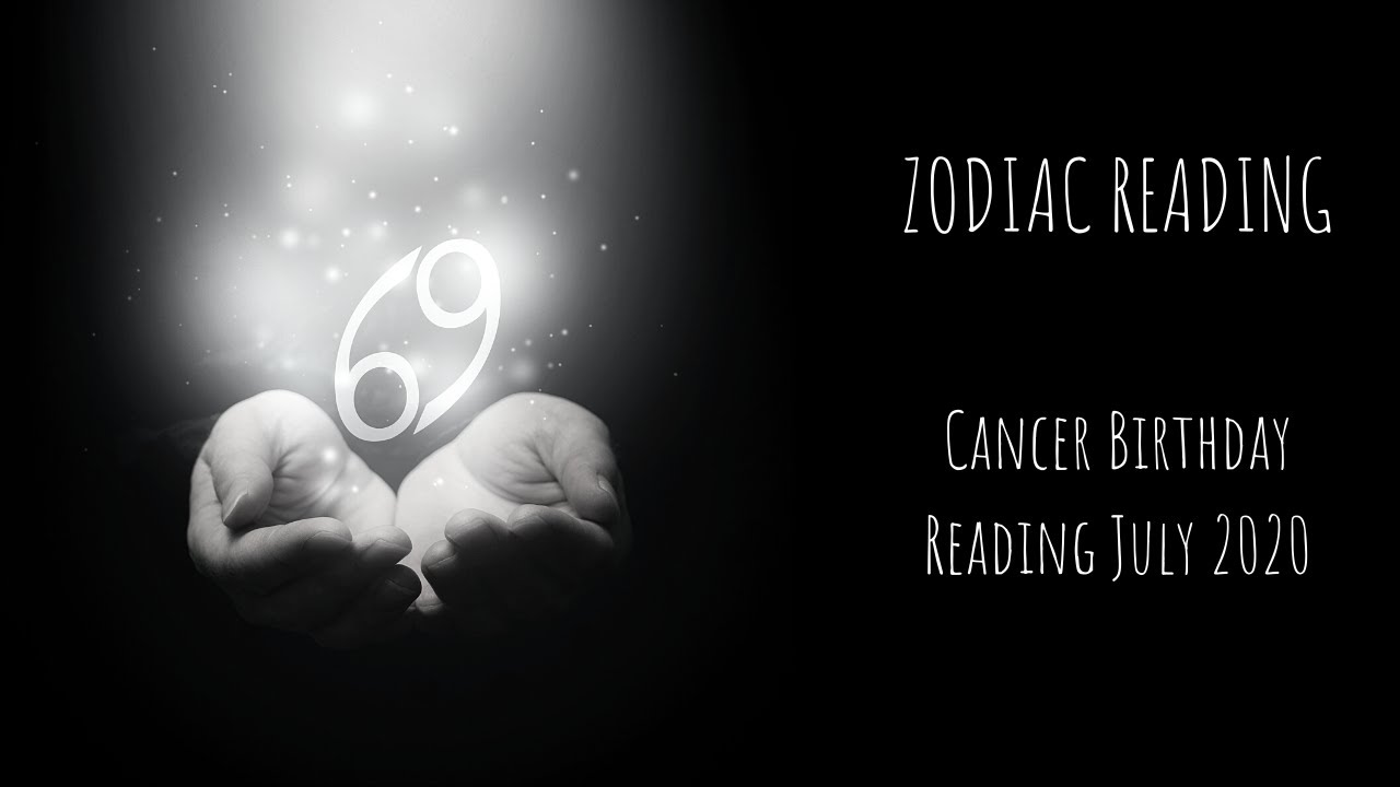 Cancer July 2020 - Birthday Bonus Reading - Life, Love, Work Forecast Tarot Reading - Timeless