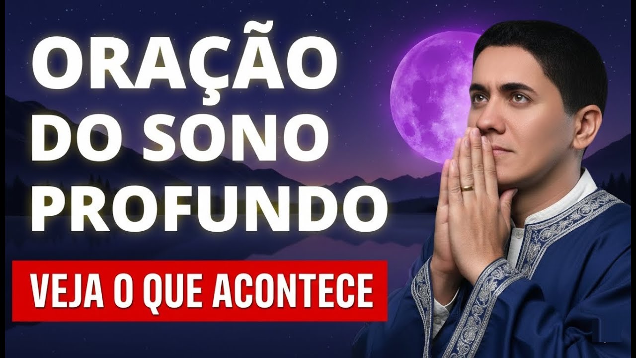 ORAÇÃO FORTE para DORMIR RÁPIDO e PROFUNDAMENTE!
