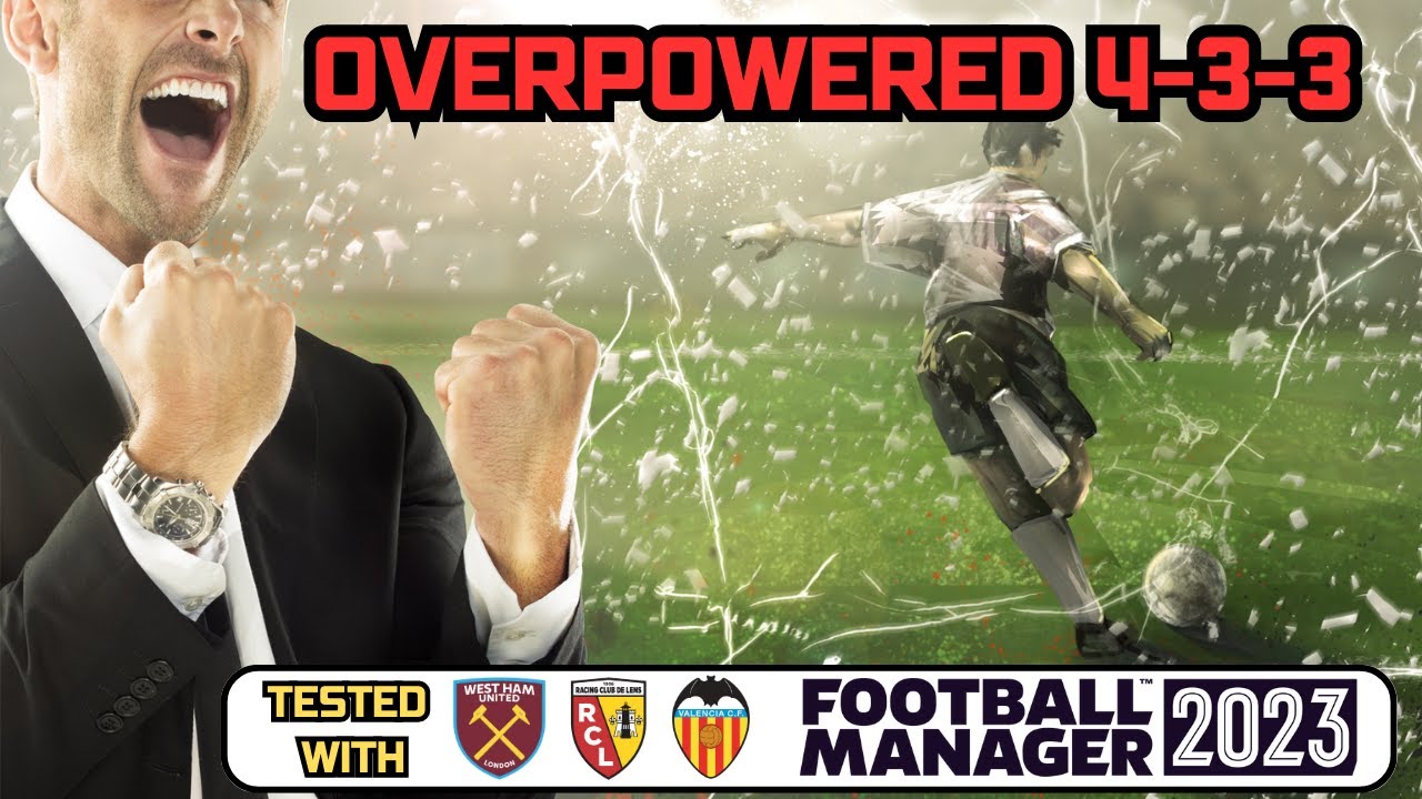 OVERPOWERED 4-3-3 TACTIC - FM23