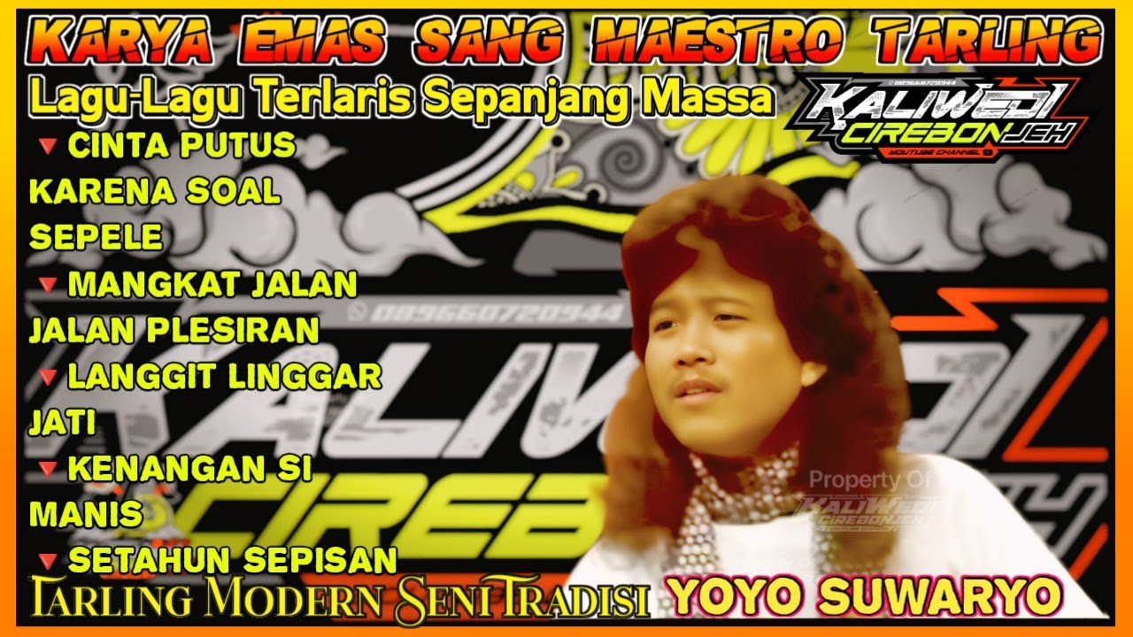 MAESTRO TARLING YOYO SUWARYO  Tarling MODRN Kumpulan Tembang Tarling Lawas Terbaik