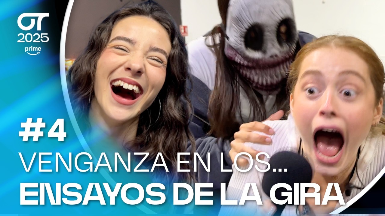 VENGANZAS y ACUSACIONES en los ENSAYOS de la GIRA | DIA 4 | OT 2025