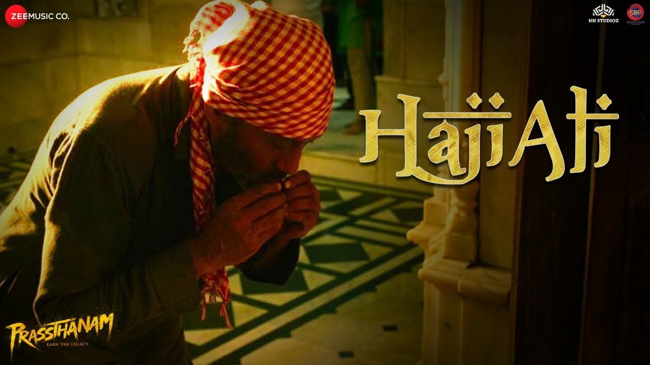 Haji Ali - Prassthanam | Sanjay Dutt, Manisha Koirala, Jackie Shroff | Sukhwinder Singh