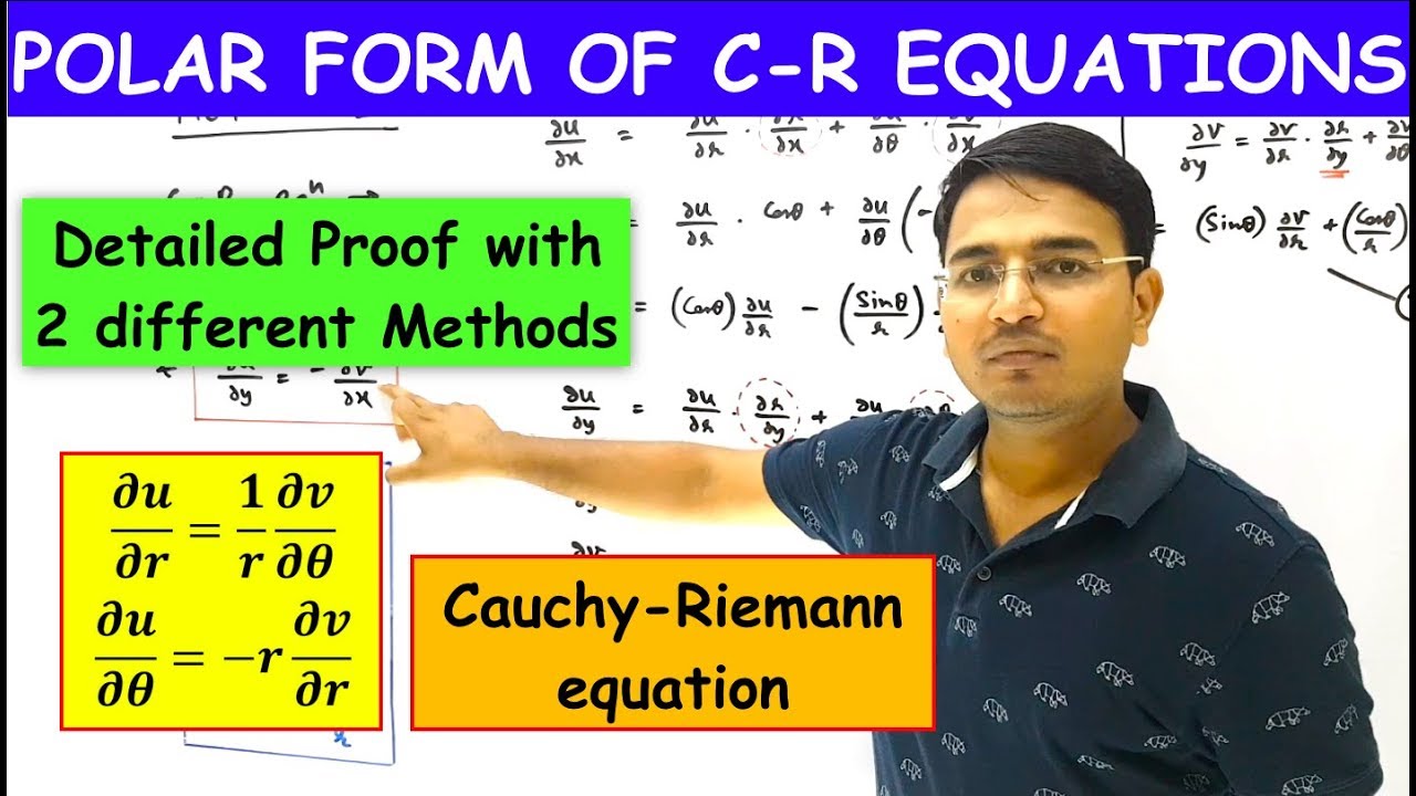 Polar form of C-R Equations (Proof by 2 different Methods)