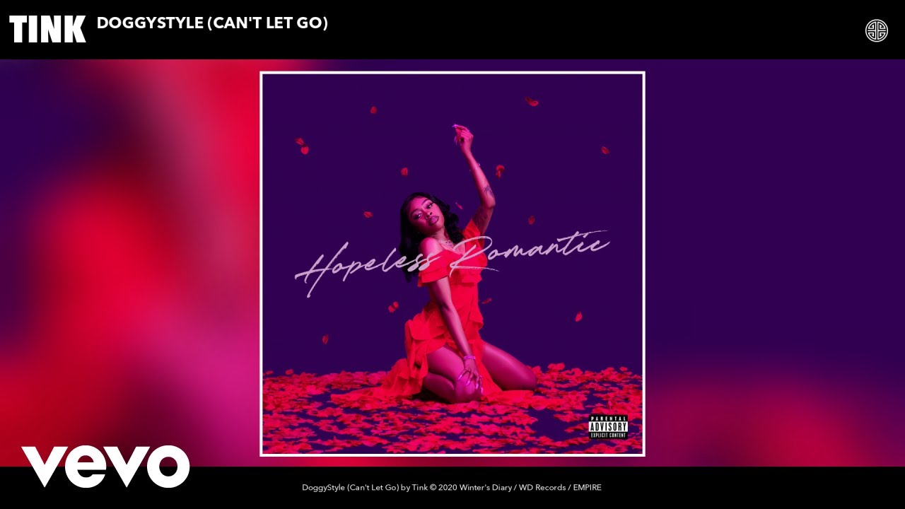 Tink - DoggyStyle (Can't Let Go) (Audio)