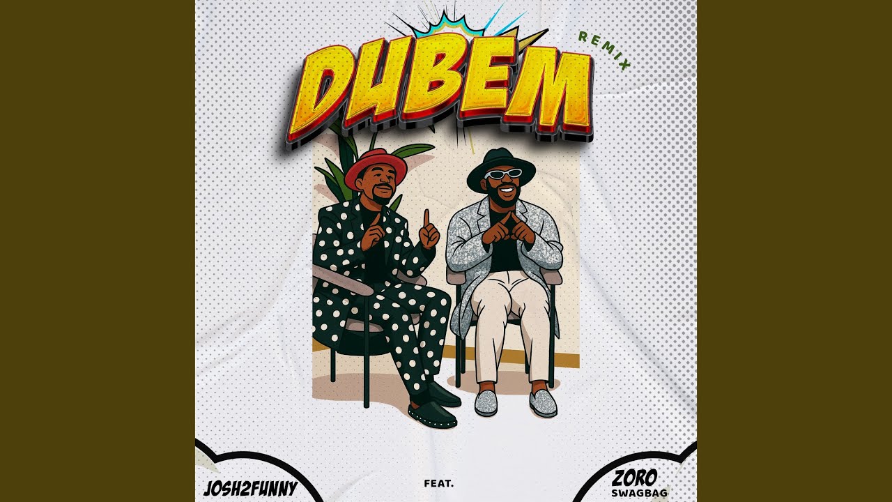 Dubem (feat. Zoro Swagbag)