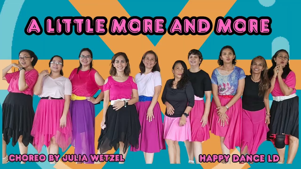 A Little More and More line dance choreographed by  Julia Wetzel