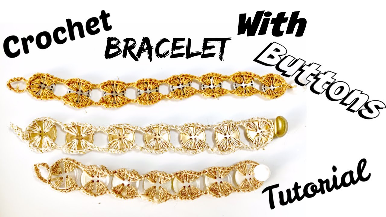 Easy Crochet bracelet Tutorial/with Buttons