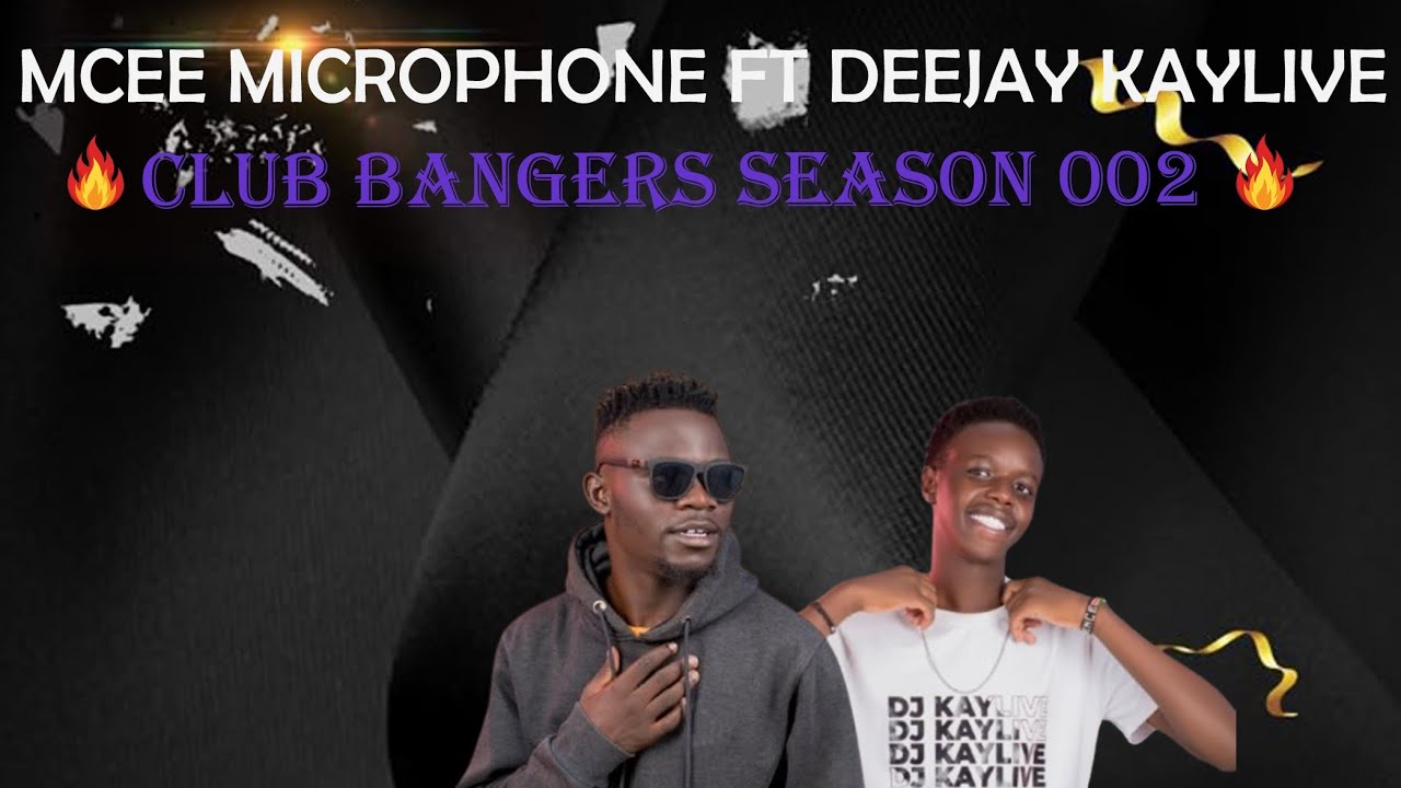 DEEJAY KAYLIVE X MC MICROPHONE CLUB BANGERS PACK 1 