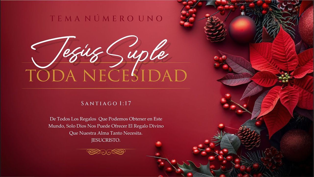 Tema | Jesús Suple Toda Necesidad