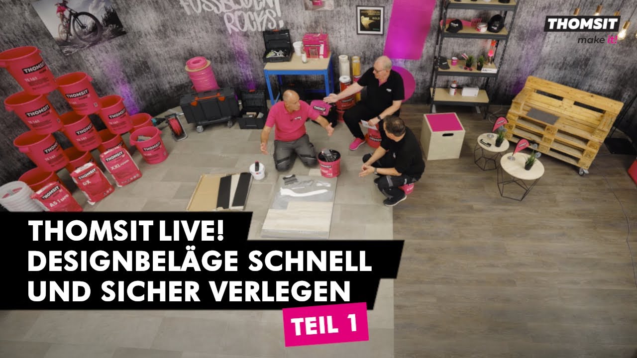 THOMSIT Live! – Designbeläge schnell und sicher verlegen – Teil 1