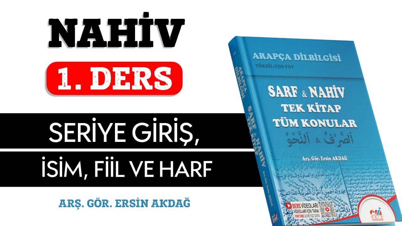 1. Ders | Nahiv | Seriye Giriş & İsim, Fiil ve Harf