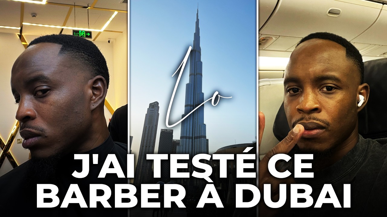 J'ai testé ce Barbershop à Dubai (Vlog, Business, Entreprenariat)
