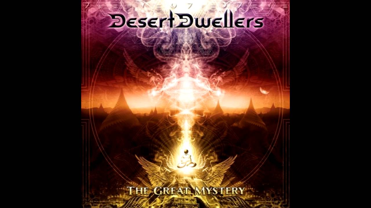 Desert Dwellers - Our Dream World (Original Mix)