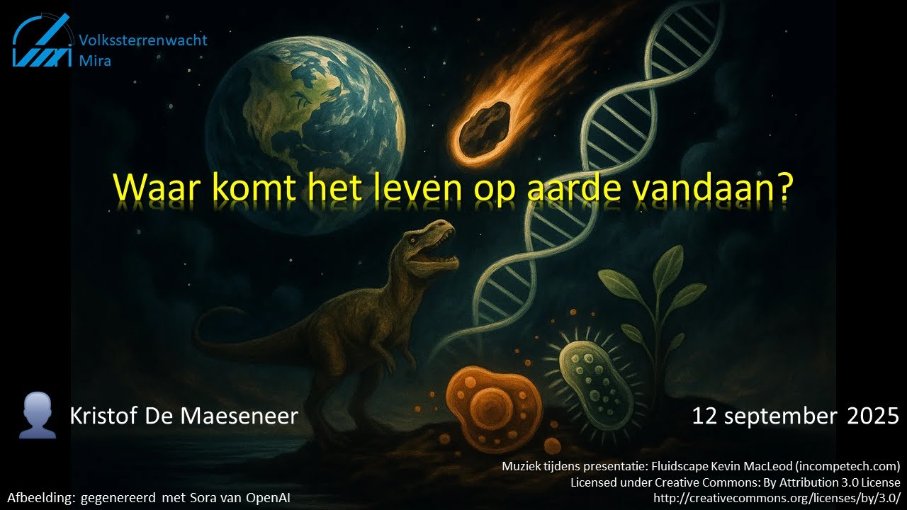 Astroclub: 2025-09-12: Kristof De Maeseneer - Waar komt het leven op Aarde vandaan
